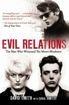 Paperback Evil Relations: The Man Who Bore Witness Against the Moors Murderers Book