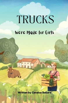 Paperback Trucks: Were Made for Girls Book