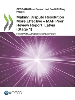 Paperback Making Dispute Resolution More Effective - MAP Peer Review Report, Latvia (Stage 1) Book