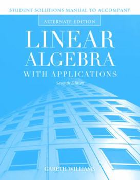 Paperback Student Solutions Manual to Accompany Linear Algebra with Applications Book