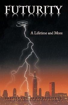 Paperback Futurity: A Lifetime and More Book