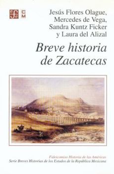 Paperback Breve Historia de Zacatecas Book