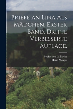 Paperback Briefe an Lina als Mädchen. Erster Band. Dritte verbesserte Auflage. [German] Book