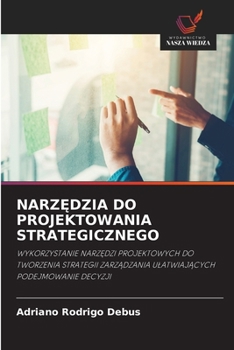Paperback NarzĘdzia Do Projektowania Strategicznego [Polish] Book