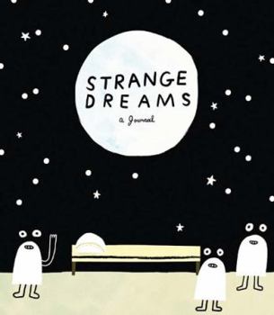 Paperback Strange Dreams: A Journal Book