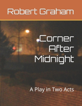 Paperback Corner After Midnight: A Play in Two Acts Book