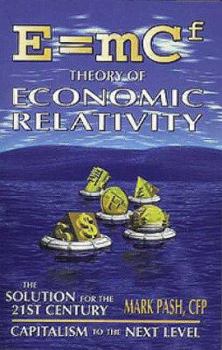 Paperback E=mcf: Theory of Econolmic Relativity Book