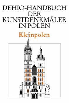 Hardcover Kleinpolen (Dehio - Handbuch der Kunstdenkmäler in Polen) (German Edition) [German] Book
