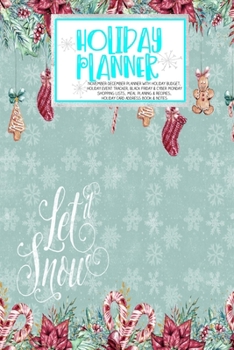 Holiday Planner: Blue Glam Christmas Thanksgiving 2019 Calendar Holiday Guide Gift Budget Black Friday Cyber Monday Receipt Keeper Shopping List Meal Planner Event Tracker Christmas Card Address Women