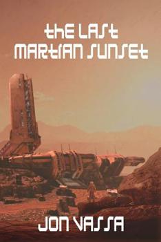 Paperback The Last Martian Sunset Book