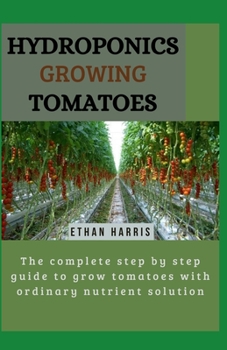 Paperback Hydroponics Growing Tomatoes Book