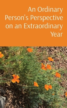 Paperback An Ordinary Person's Perspective on an Extraordinary Year [Large Print] Book