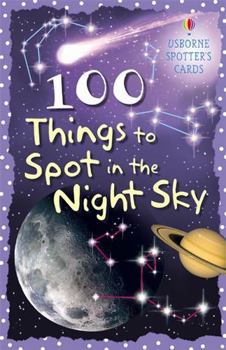 Hardcover 100 Things to Spot in the Night Sky Book
