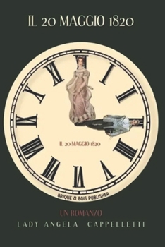 Paperback Il 20 Maggio 1820: Romanzo Completo [Italian] Book