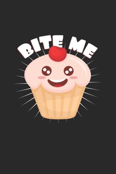 Paperback Bite me: 6x9 Muffins - blank with numbers paper - notebook - notes Book