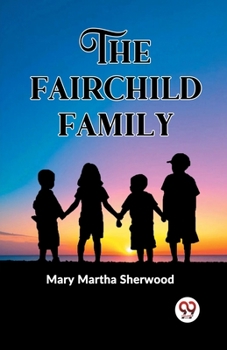 Paperback The Fairchild Family Book