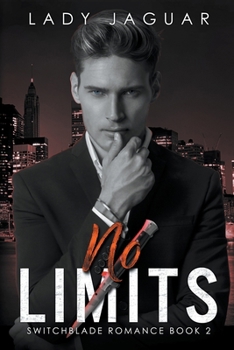 No Limits - Book #2 of the Switchblade Romance