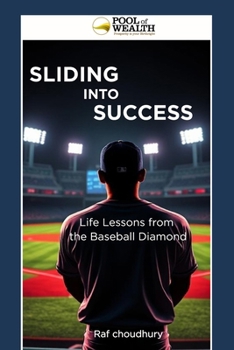 Paperback Sliding Into Success: Life Lessons from the Baseball Diamond Book
