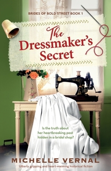 Paperback The Dressmaker's Secret: Utterly gripping and heart-warming historical fiction Book