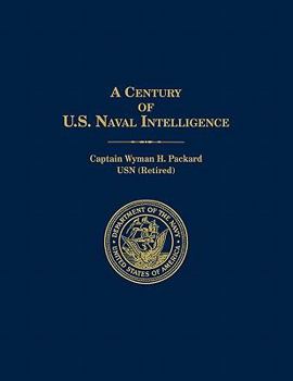 Paperback A Century of U.S. Naval Intelligence Book