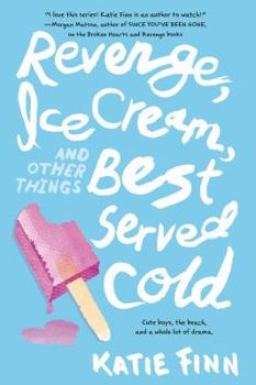 Paperback Revenge, Ice Cream, and Other Things Best Served Cold Book
