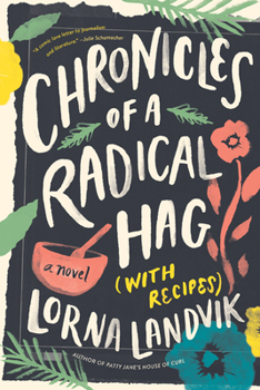 Hardcover Chronicles of a Radical Hag (with Recipes) Book