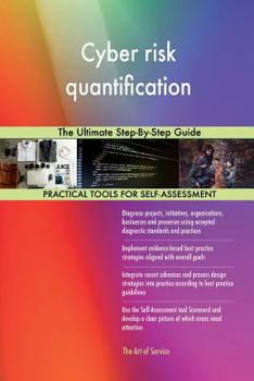 Paperback Cyber risk quantification: The Ultimate Step-By-Step Guide Book