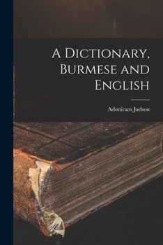 Paperback A Dictionary, Burmese and English Book
