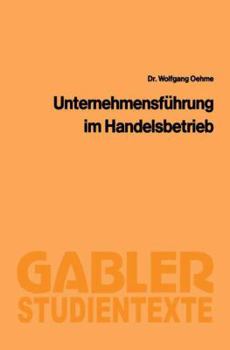 Paperback Unternehmensführung Im Handelsbetrieb [German] Book