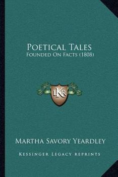 Paperback Poetical Tales: Founded On Facts (1808) Book