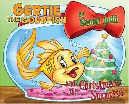 Hardcover Gertie the Goldfish and the Christmas Surprise Book