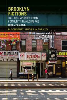 Hardcover Brooklyn Fictions: The Contemporary Urban Community in a Global Age Book