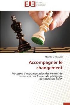 Paperback Accompagner Le Changement [French] Book