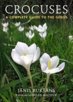Hardcover Crocuses: A Complete Guide to the Genus Book