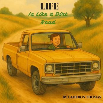 Paperback Life is Like A Dirt Road Book