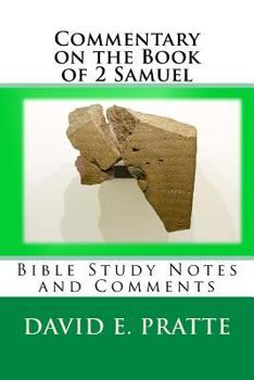 Paperback Commentary on the Book of 2 Samuel: Bible Study Notes and Comments Book