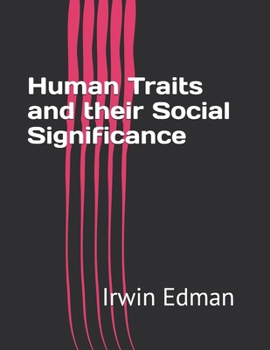Human Traits and their Social Significance