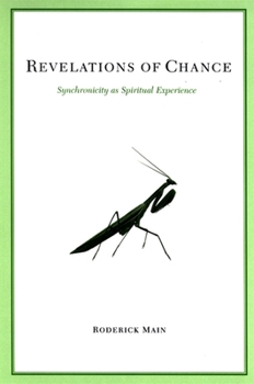Paperback Revelations of Chance: Synchronicity as Spiritual Experience Book