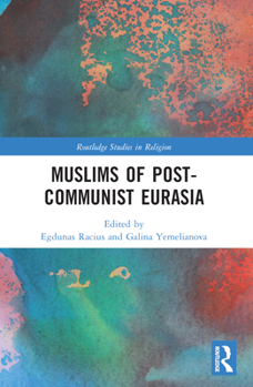 Paperback Muslims of Post-Communist Eurasia Book