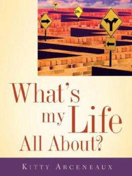 Paperback What's My Life All About? Book
