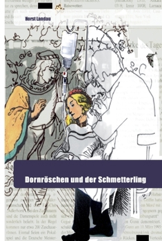 Paperback Dornröschen und der Schmetterling [German] Book