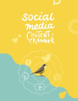 Paperback Social Media Content Planner: 53 Week Digital Marketing Planner - Plan Youtube videos, Facebook, Twitter, Instagram and Pinterest Posts Book