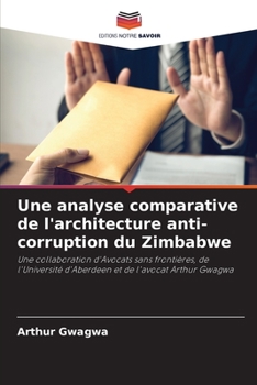 Paperback Une analyse comparative de l'architecture anti-corruption du Zimbabwe [French] Book