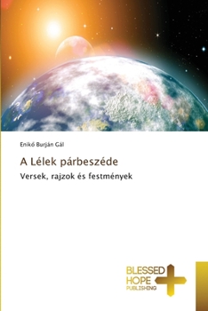 Paperback A Lélek párbeszéde [Hungarian] Book