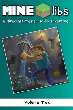 Paperback Mine-libs: A Minecraft-themed Ad-lib Adventure Book