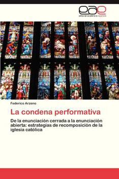 Paperback La Condena Performativa [Spanish] Book