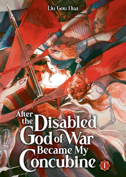 Paperback After the Disabled God of War Became My Concubine (Novel) Vol. 1 Book