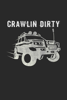 Crawlin dirty: 6x9 RC | lined | ruled paper | notebook | notes