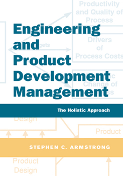 Paperback Engineering and Product Development Management: The Holistic Approach Book