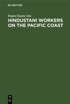 Hardcover Hindustani Workers on the Pacific Coast Book